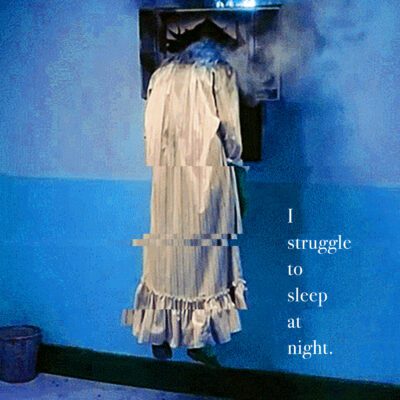 I struggle to sleep at night